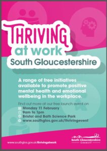 Poster to promote Thriving At Work an initiative to promote mental health and emotional wellbeing to employees in South Gloucestershire
